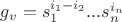 $g_v = s_1^{i_1-i_2}...s_n^{i_n}$