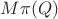 $M\pi(Q)$