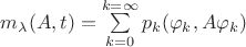 $ m_\lambda (A,t)= \sum\limits_{k=0}^{k=\infty}p_k(\varphi_k,A\varphi_k)$