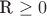 \mathbb{R} \ge 0$