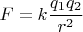 $$F=k\frac{q_1q_2}{r^2}$$