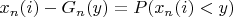 $x_n(i) - G_n(y)=P(x_n(i)<y)$