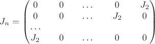 $$
J_n = 
\begin{pmatrix}
0 && 0 && \dots && 0 && J_2 \\
0 && 0 && \dots && J_2 && 0\\
\dots \\
J_2 && 0 && \dots && 0 && 0
\end{pmatrix}
$$
