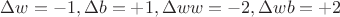 $\Delta w=-1, \Delta b=+1, \Delta ww =-2, \Delta wb =+2 $ $\Delta w=-1, \Delta b=+1, \Delta ww =-2, \Delta wb =+2 $