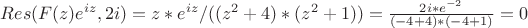 $Res(F(z)e^{iz},2i)=z*e^{iz}/((z^2+4)*(z^2+1))=\frac{2i*e^{-2}}{(-4+4)*(-4+1)}=0$