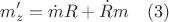 $$m'_z=\dot{m}R+\dot{R}m \quad (3)$$