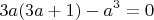 $$ 3a(3a+1) -a^3 = 0 $$