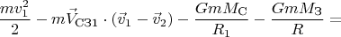 $$\frac{mv_1^2}{2}-m\vec{V}_{\text{СЗ1}} \cdot (\vec{v}_1-\vec{v}_2) - \frac{GmM_{\text{С}}}{R_1} - \frac{GmM_{\text{З}}}{R} =$$