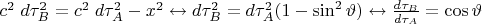 $c^2 \; d\tau_B^2 = c^2 \; d\tau_A^2 - x^2 \leftrightarrow d\tau_B^2 = d\tau_A^2 (1 - \sin^2 \vartheta) \leftrightarrow \frac{d\tau_B}{d\tau_A} = \cos \vartheta$