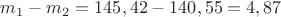 $m_1-m_2 = 145,42-140,55 = 4,87 $