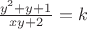$\frac{y^2+y+1}{xy+2}=k$