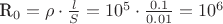 R_0 = \rho \cdot \frac{l}{S} = 10^5 \cdot \frac{0.1}{0.01} = 10^6