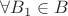 $ \forall B_1 \in B $