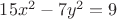 $15x^2-7y^2=9$