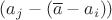 $(a_j-(\overline{a} - a_i))$