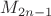 $M_{2n-1}$