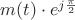 $m(t)\cdot e^{j\frac{\pi}{2}}$ $m(t)\cdot e^{j\frac{\pi}{2}}$