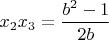 $x_2{x_3}=\dfrac{b^2-1}{2b}$