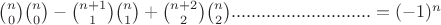 $\binom{n}{0}\binom{n}{0}-\binom{n+1}{1}\binom{n}{1}+\binom{n+2}{2}\binom{n}{2}............................ = (-1)^n$
