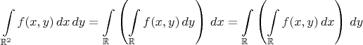 $$\int\limits_{\mathbb{R}^2} f(x,y)\,dx\,dy=\int\limits_{\mathbb{R}}\left(\int\limits_{\mathbb{R}} f(x,y)\,dy\right)\,dx=\int\limits_{\mathbb{R}}\left(\int\limits_{\mathbb{R}} f(x,y)\,dx\right)\,dy$$