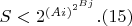 $S<2^{\left(\mathit{Ai}\right)^{2^{Bj}}}.(15)$