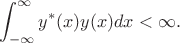 $$\int_{-\infty}^{\infty}y^{*}(x)y(x)dx < \infty.$$