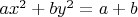 $ax^2+by^2=a+b$