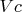 $Vc$