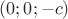 $(0;0;-c)$