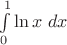 $\int\limits_0^1\ln x\;dx$