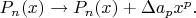 $P_n(x)\to P_n(x)+\Delta a_p x^p.$