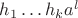 $h_1\dots h_ka^l$