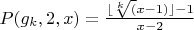 $P(g_k,2,x)=\frac {\lfloor \sqrt[k](x-1) \rfloor -1} {x-2}$