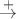 $\stackrel{+}{\to}$