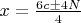 $x=\frac{6c\pm4N}{4}$