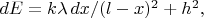 $dE=k\lambda\,dx/(l-x)^2+h^2,$