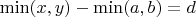 $\min(x,y)-\min(a,b)=d$