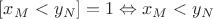 $[x_M<y_N]=1 \Leftrightarrow x_M<y_N$