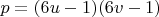 $ p = (6u
- 1)(6v - 1) $