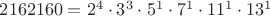 $2162160=2^4\cdot 3^3\cdot 5^1\cdot 7^1\cdot 11^1\cdot 13^1$