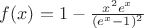 $f(x)= 1-\frac {x^2e^x}{(e^x-1)^2}$