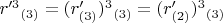 $r'^3$$_{(3)} = (r'_{(3)})^3$$_{(3)} = (r'_{(2)})^3$$_{(3)}$