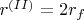 $r^{(II)}=2r_f$