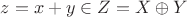$z=x+y\in Z=X\oplus Y$
