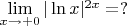 $\lim\limits_{x\to +0} |\ln x|^{2x}= ?$