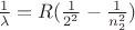 $\frac{1}{\lambda}=R(\frac{1}{2^2}-\frac{1}{n_{2}^2})$