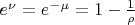 $\[e^\nu   = e^{ - \mu }  = 1 - \frac{1}{\rho }\]$
