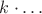 $k\cdot\dots$
