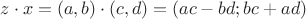 $z \cdot x = (a,b) \cdot (c,d)=(ac-bd;bc+ad)$