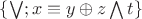 \lbrace \bigvee ; x \equiv y \oplus z \bigwedge t \rbrace
